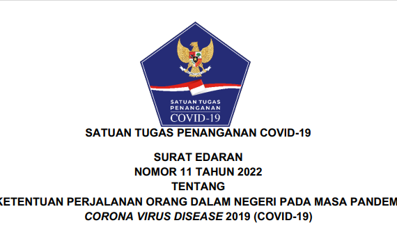 Surat Edaran No 11 Tahun 2022 tentang Ketentuan Perjalanan Orang dalam Negeri pada Masa Pandemi Corona Virus Disease 2019 (Covid-19)