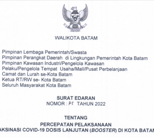 Surat Edaran Walikota Batam Nomor 25 Tahun 2022 tentang Percepatan Pelaksanaan Vaksinasi Covid-19 Dosis Lanjutan (Booster) di Kota Batam